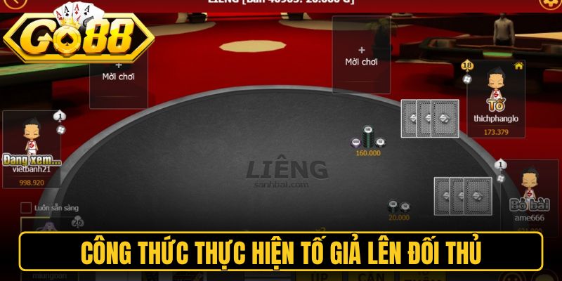 Cách Chơi Liêng Online Go88 - Phương Pháp Binh Bài Thắng 3 Công thức thực hiện tố giả lên đối thủ