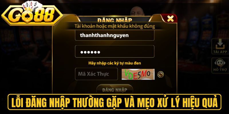 Đăng Nhập Go88 - Chi Tiết Các Bước An Toàn Nhất 2026 3 Lỗi đăng nhập thường gặp và mẹo xử lý hiệu quả