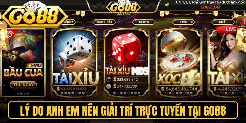 Đăng Nhập Go88 - Chi Tiết Các Bước An Toàn Nhất 2026 1 Lý do anh em nên giải trí trực tuyến tại Go88