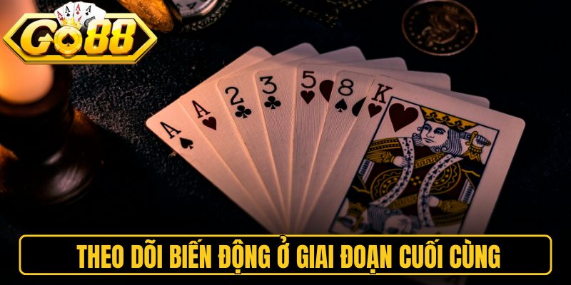 Hắc Hồng Go88 - Khám Phá Trò Chơi Dự Đoán Màu Bài Hay 3 Phương pháp theo dõi biến động ở giai đoạn cuối cùng