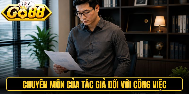 Chuyên môn của tác giả đối với công việc nội dung